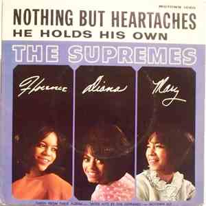 The Supremes - Nothing But Heartaches / He Holds His Own