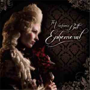 The Victim's Ball - Ephemeral