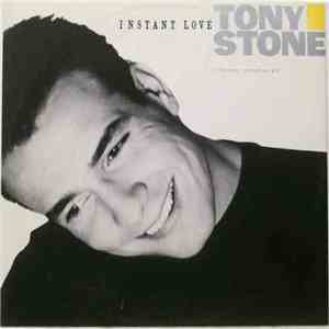 Tony Stone - Instant Love