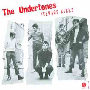 Undertones, The - Teenage Kicks