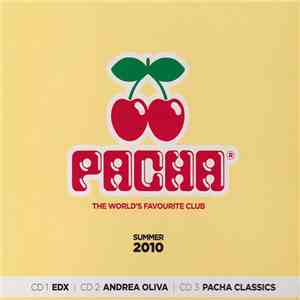 Various - Pacha - The World's Favourite Club - Summer 2010