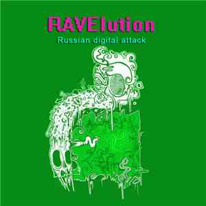 Various - RAVElution(Russian digital attack)
