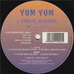 Yum Yum - 3 Minute Warning (The Remixes)