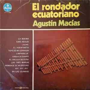 Agustin Macias - El Rondador Ecuatoriano