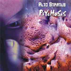 Alto Stratus - PsYcHoSiS