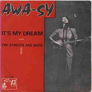 Awa-Sy - It's My Dream / The Streets Are Bare