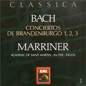 Bach : Marriner, The Academy Of St. Martin-in-the-Fields - Conciertos De Brandenburgo