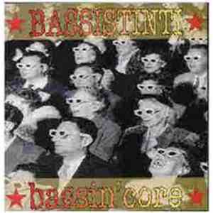 Bassistinti - Bassin' Core