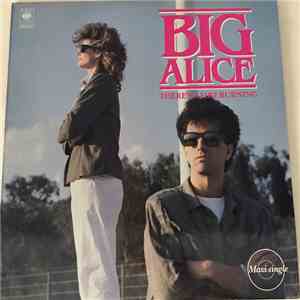 Big Alice - There's A Fire Burning