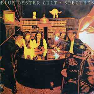 Blue Öyster Cult - Spectres
