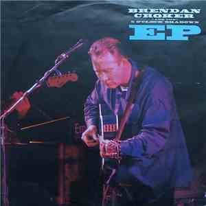 Brendan Croker And The 5 O'Clock Shadows - This Kind Of Life