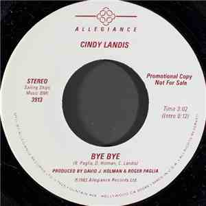 Cindy Landis - Bye Bye