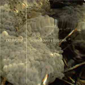 Cremaster - Noranta Graus A L'Esquerra
