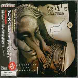 Dali's Dilemma - Manifesto For Futurism