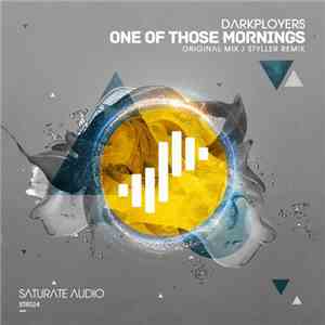 Darkployers - One Of Those Mornings