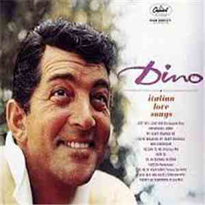 Dean Martin - Dino: Italian Love Songs