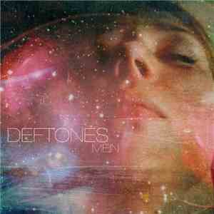 Deftones - Mein