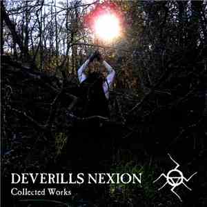 Deverills Nexion - Collected Works