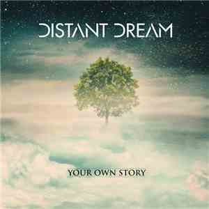 Distant Dream  - Your Own Story