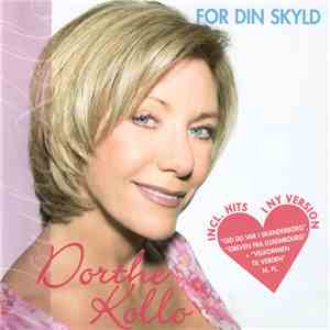 Dorthe Kollo - For Din Skyld