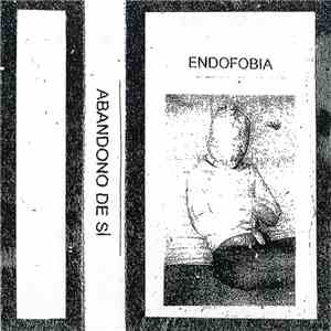 ENDOFOBIA - Abandono de Sí