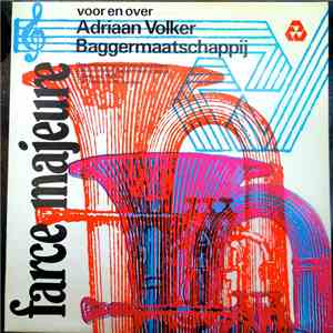 Farce Majeure - Voor En Over Adriaan Volker Baggermaatschappij