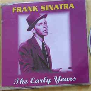 Frank Sinatra - The Early Years