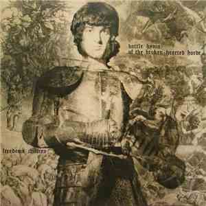 Freedom's Children - Battle Hymn Of The Broken Hearted Horde