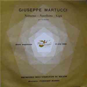 Giuseppe Martucci, Orchestra Dell'Angelicum Di Milano, Francesco Mander - Notturno - Novelletta - Giga
