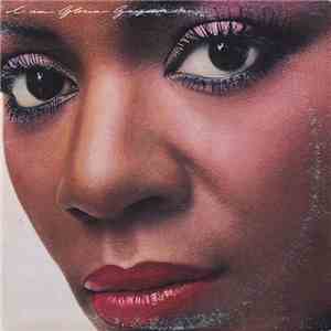 Gloria Gaynor - I Am Gloria Gaynor