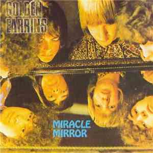 Golden Earrings - Miracle Mirror