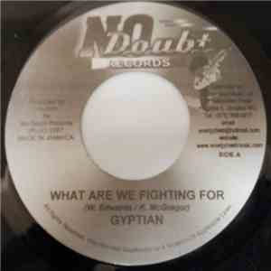 Gyptian - What Are We Fighting For
