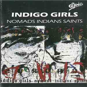 Indigo Girls - Nomads · Indians · Saints