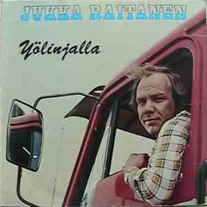 Jukka Raitanen - Yölinjalla