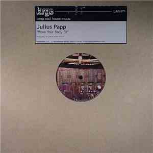 Julius Papp - Move Your Body EP