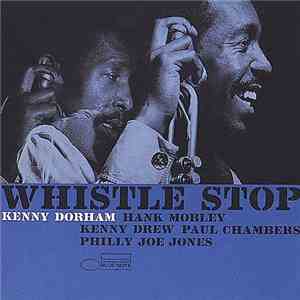 Kenny Dorham - Whistle Stop