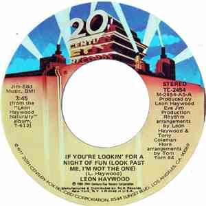 Leon Haywood - If You're Lookin' For A Night Of Fun (Look Past Me, I'm Not  ...