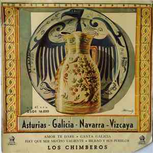 Los Chimberos - Asturias-Galicia-Navarra-Vizcaya