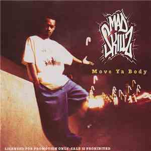 Mad Skillz - Move Ya Body