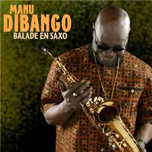 Manu Dibango - Balade En Saxo