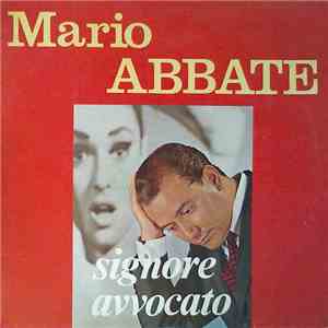 Mario Abbate  - Signore Avvocato