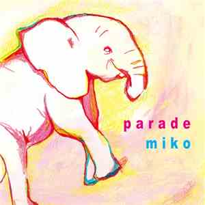 Miko  - Parade