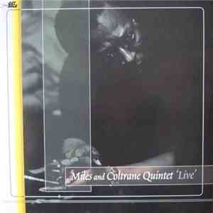 Miles And Coltrane Quintet - Live