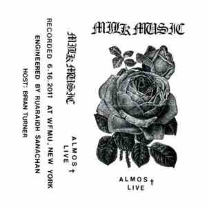 Milk Music - Almost Live