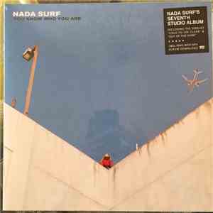 Nada Surf - You Know Who You Are