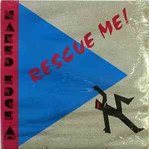 Naked Edge - Rescue Me