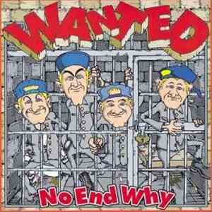 No End Why - Wanted