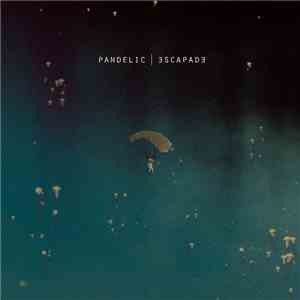 Pandelic - Escapade
