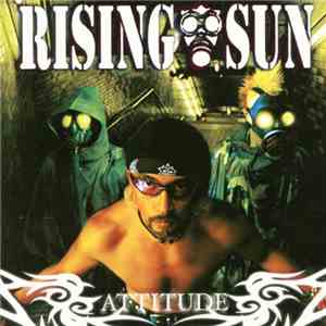 Rising Sun  - Attitude