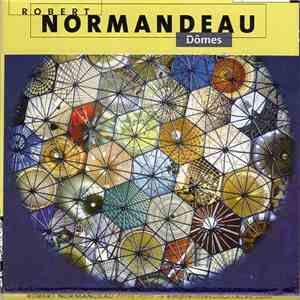 Robert Normandeau - Dômes
